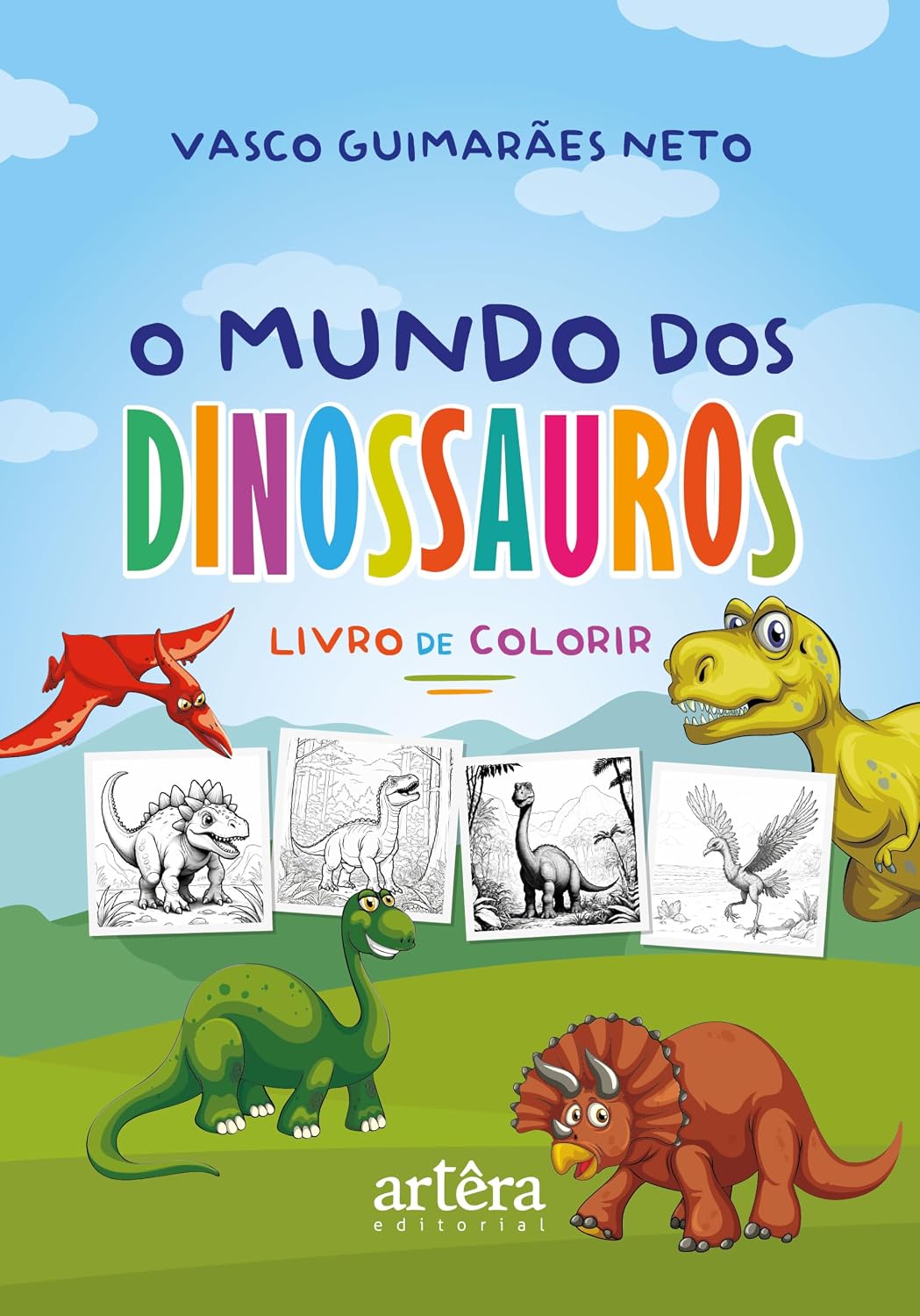 O Mundo dos Dinossauros: Livro de Colorir
