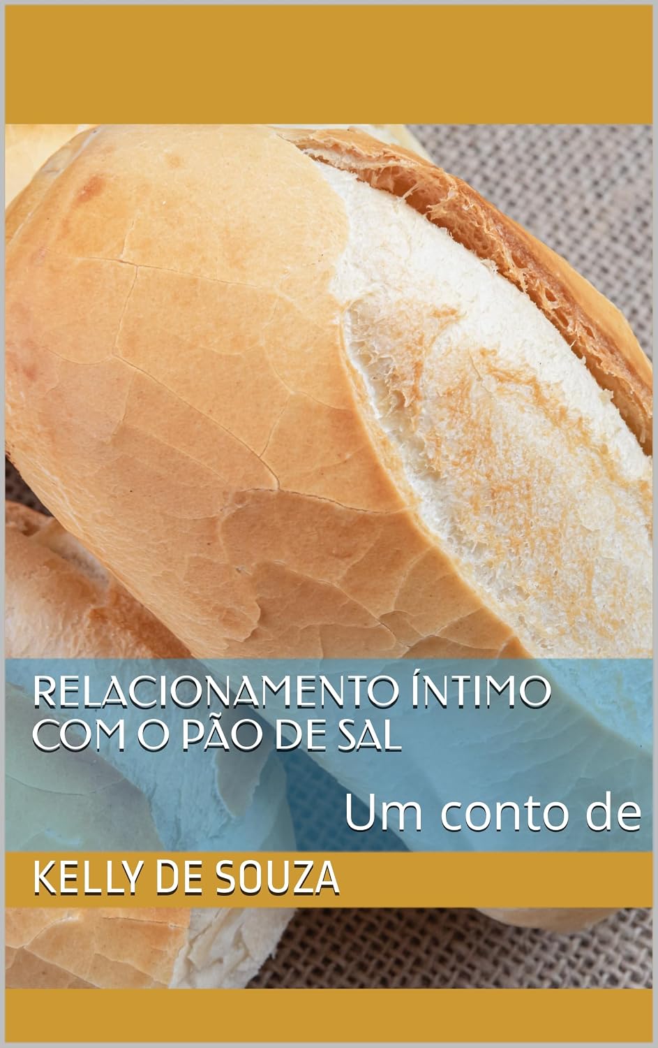 Relacionamento íntimo com o pão de sal baixar o livro de graça