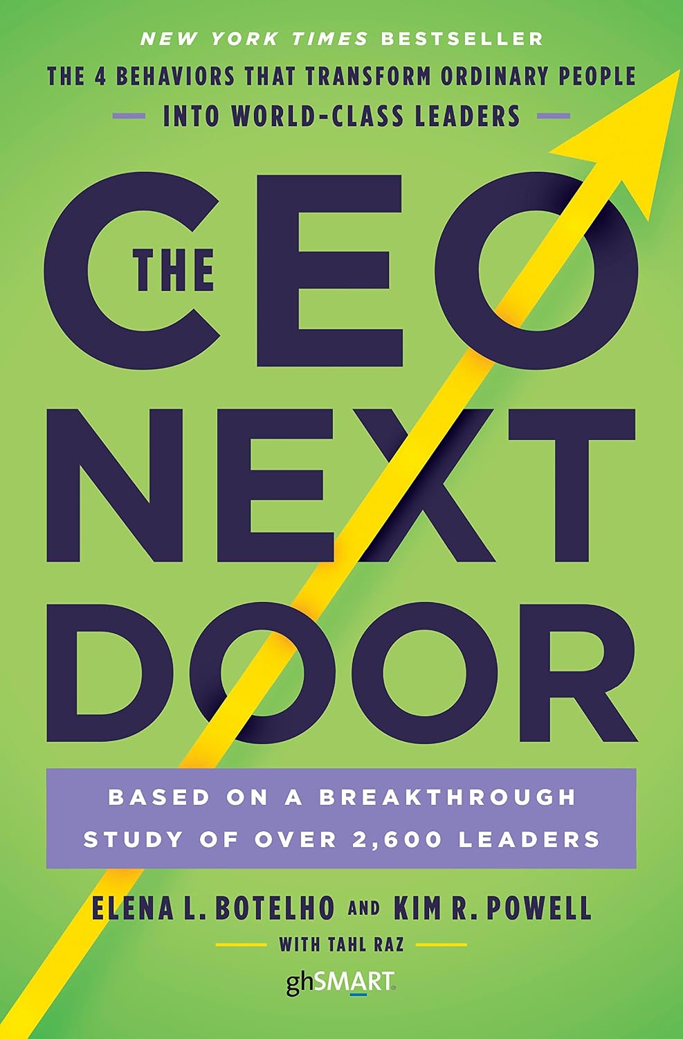 The CEO Next Door: The 4 Behaviors that Transform Ordinary People into World-Class Leaders (English Edition)