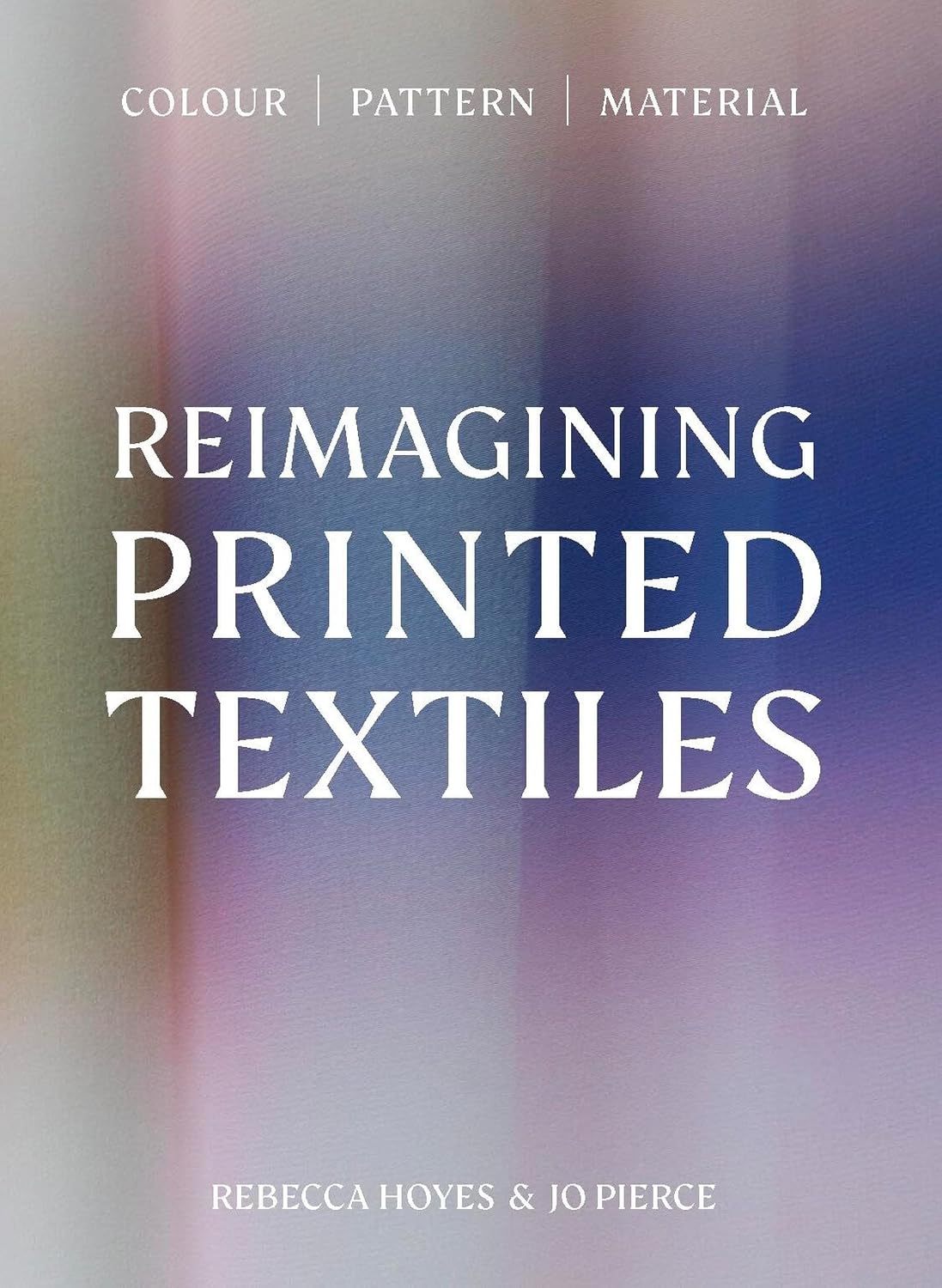 ler totalmente Reimagining Printed Textiles: Colour | Pattern | Material (English Edition)