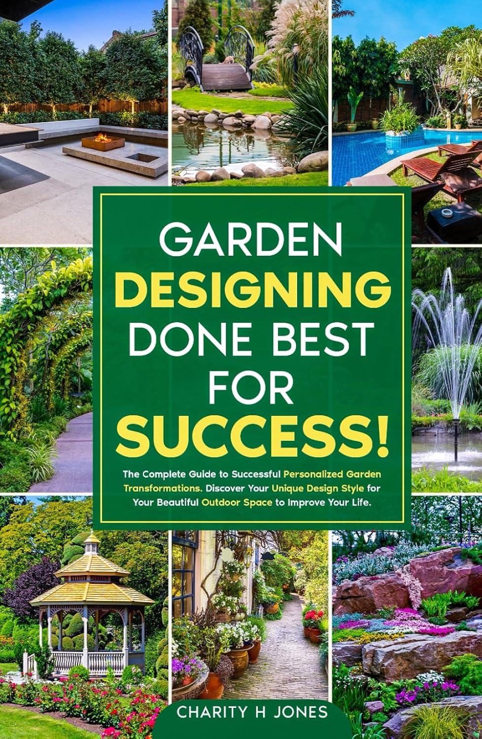 ler totalmente Garden Designing Done Best for Success!: The Complete Guide to Successful Personalized Garden Transformations. Discover Your Unique Design Style for Your Beautiful Outdoor Space to Improve Your Life