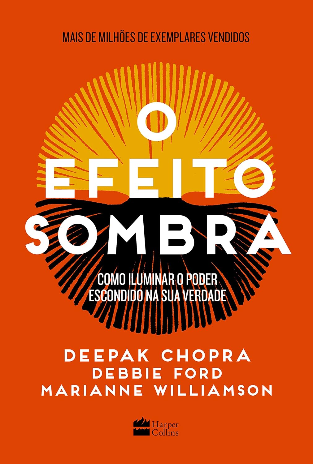 O efeito sombra: como iluminar o poder escondido na sua verdade baixar o livro de graça
