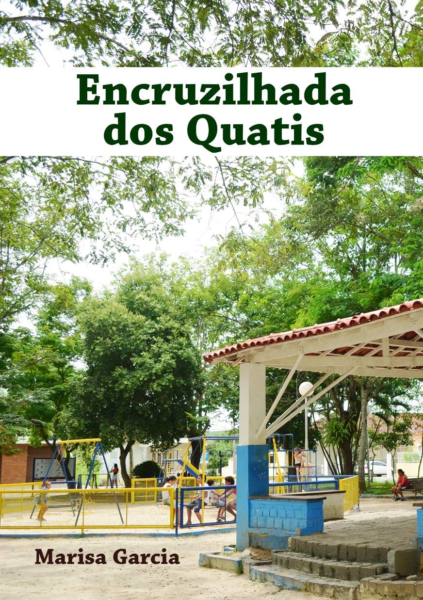 ler totalmente Encruzilhada dos Quatis: Do surgimento à emancipação: a história de uma cidade contada por seus habitantes.