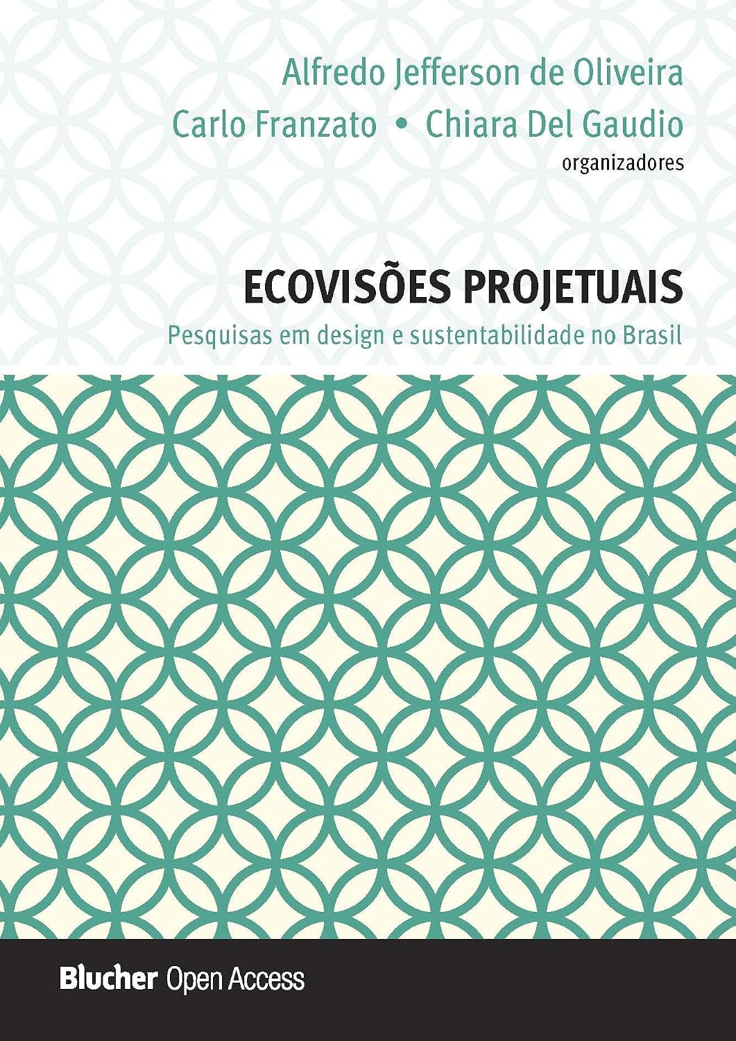Ecovisões Projetuais: Pesquisas em Design e Sustentabilidade no Brasil baixar livro de graça