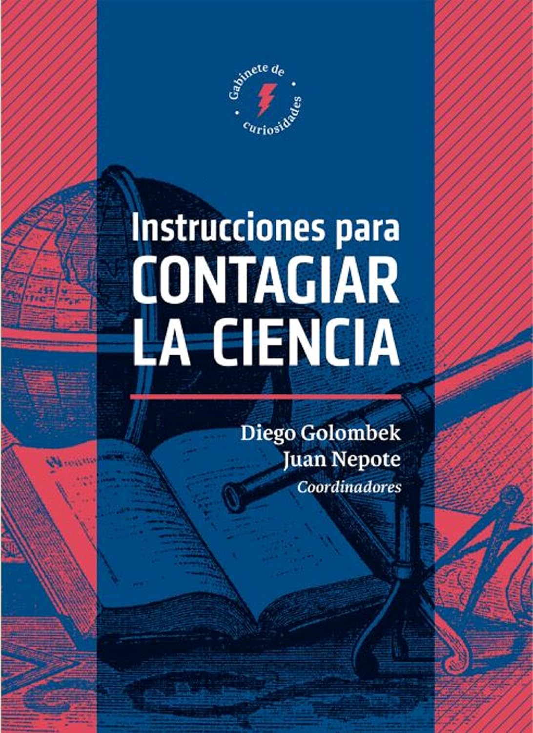 ler totalmente Instrucciones para contagiar la ciencia (Spanish Edition)