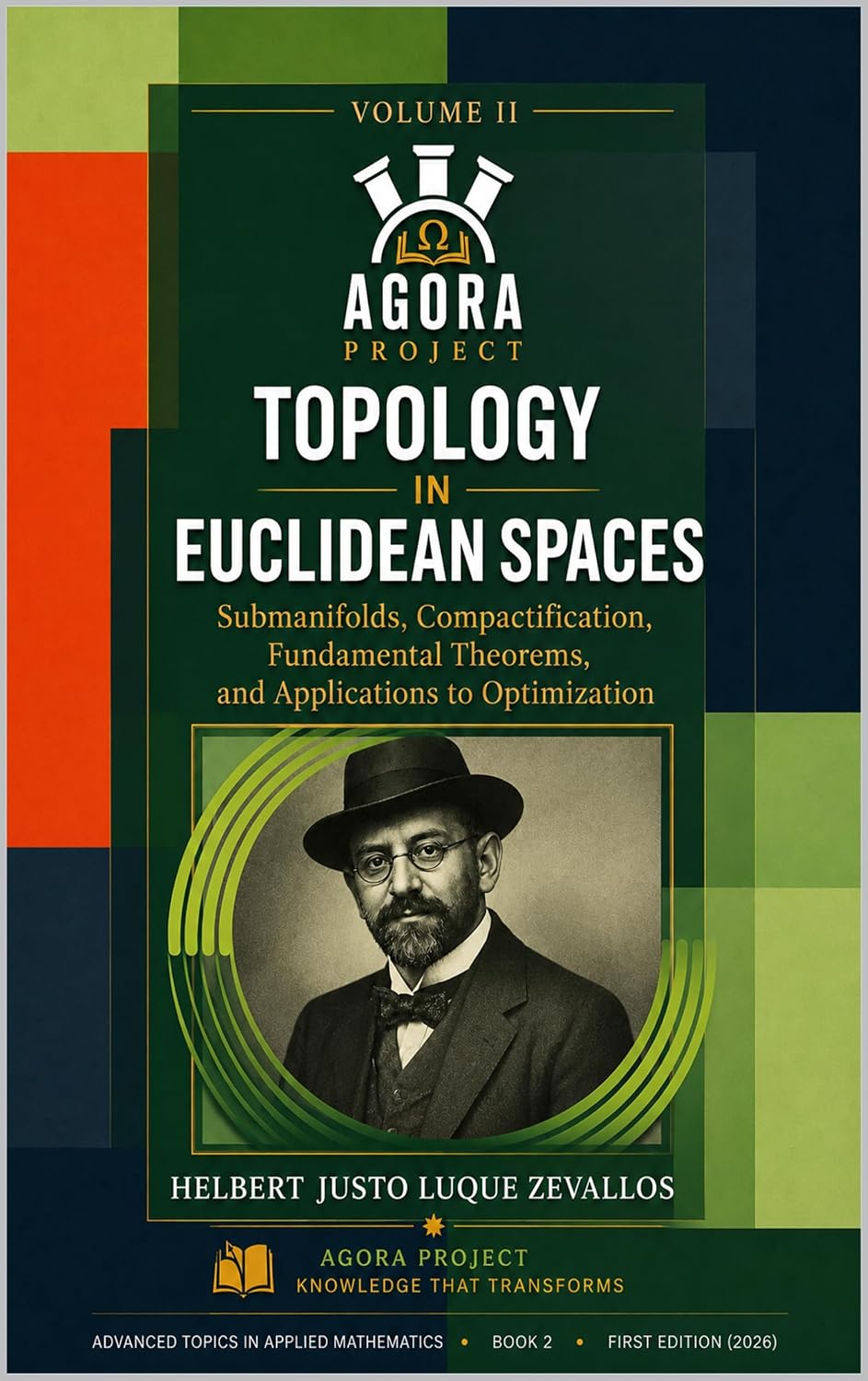 Topology in Euclidean Spaces: Submanifolds, Compactification, Fundamental Theorems, and Applications to Optimization (Advanced Topics in Applied Mathematics Book 2) (English Edition) baixar o livro de graça
