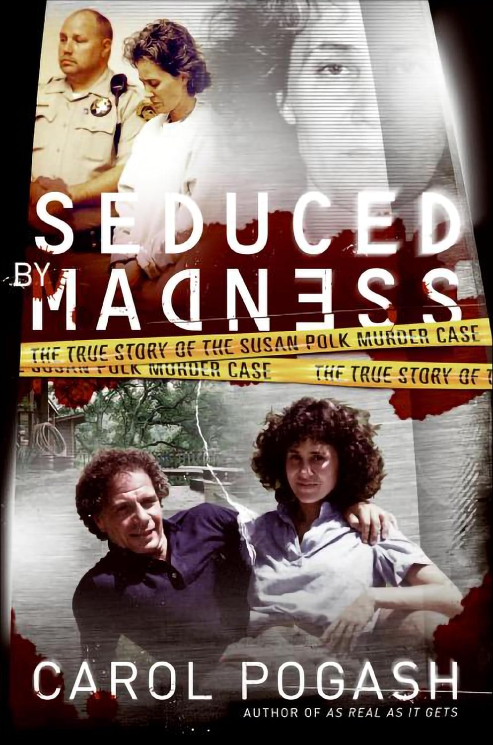 Seduced by Madness: The True Story of the Susan Polk Murder Case (English Edition)