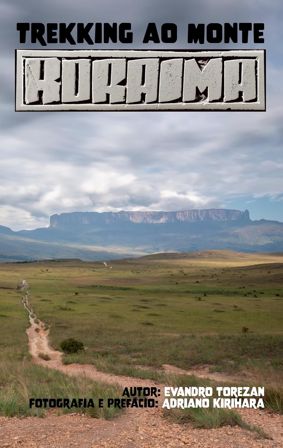 ler totalmente Trekking ao Monte Roraima