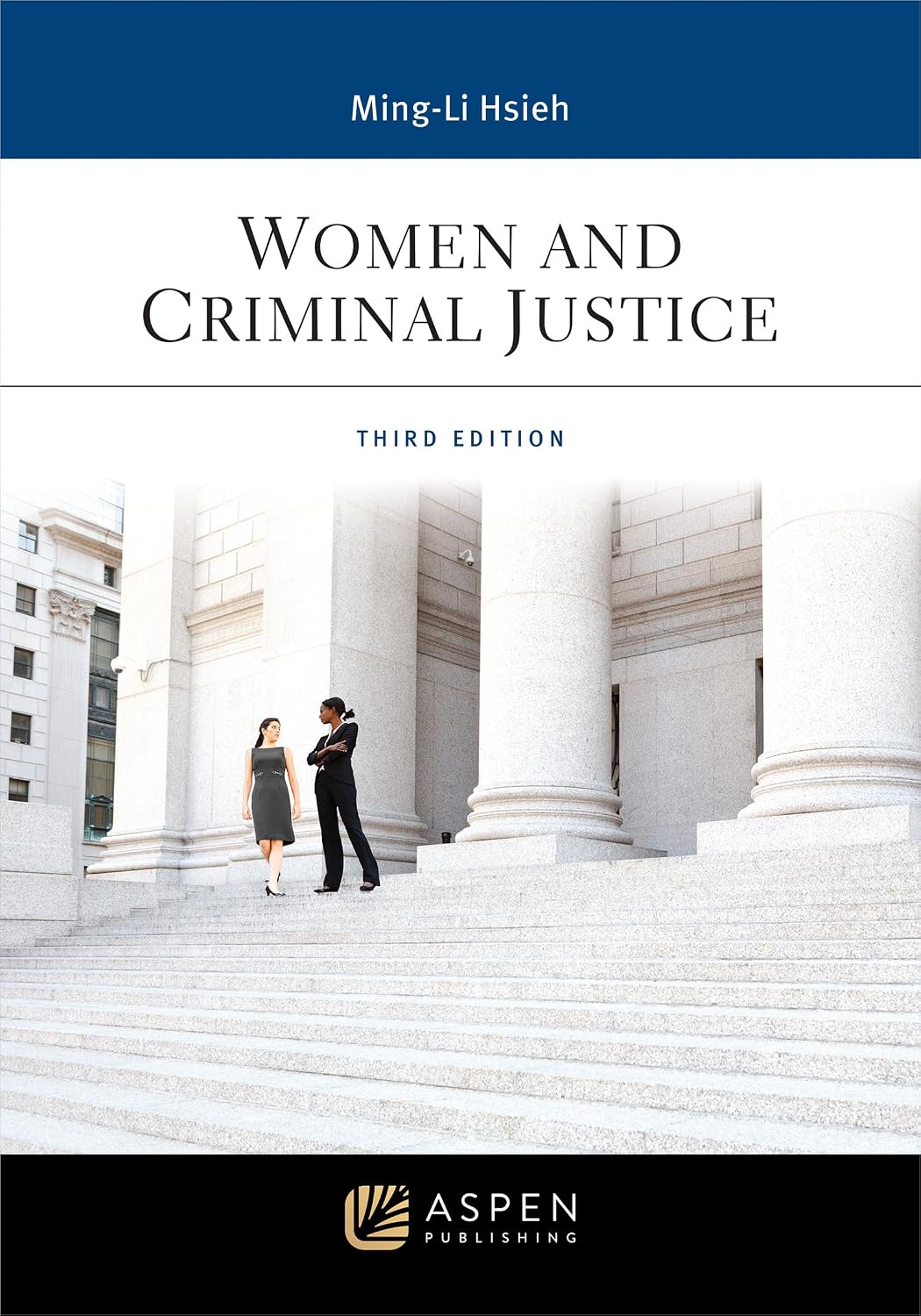 Women and Criminal Justice (Aspen Criminal Justice Series) (English Edition)