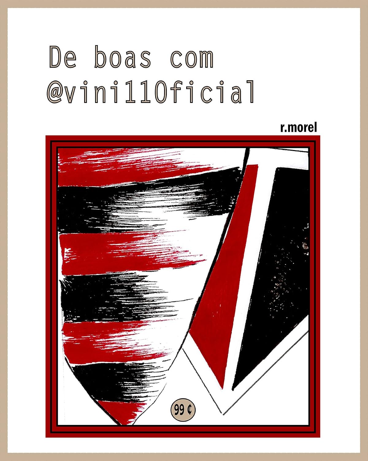 ler totalmente De boas com @vini11Oficial (Coleção "Campanha do Flamengo no Brasileirão 2017" Livro 21)