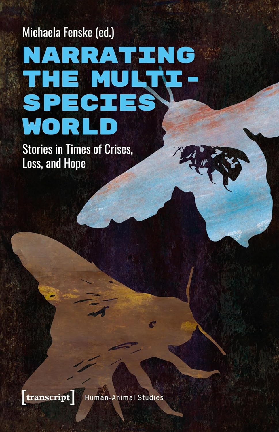 ler totalmente Narrating the Multispecies World: Stories in Times of Crises, Loss, and Hope (Human-Animal Studies Book 32) (English Edition)
