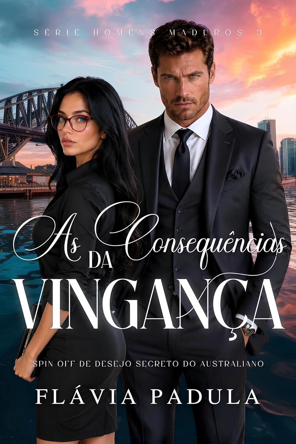 capítulo por capítulo baixar AS CONSEQUÊNCIAS DA VINGANÇA (HOMENS MADUROS Livro 3)