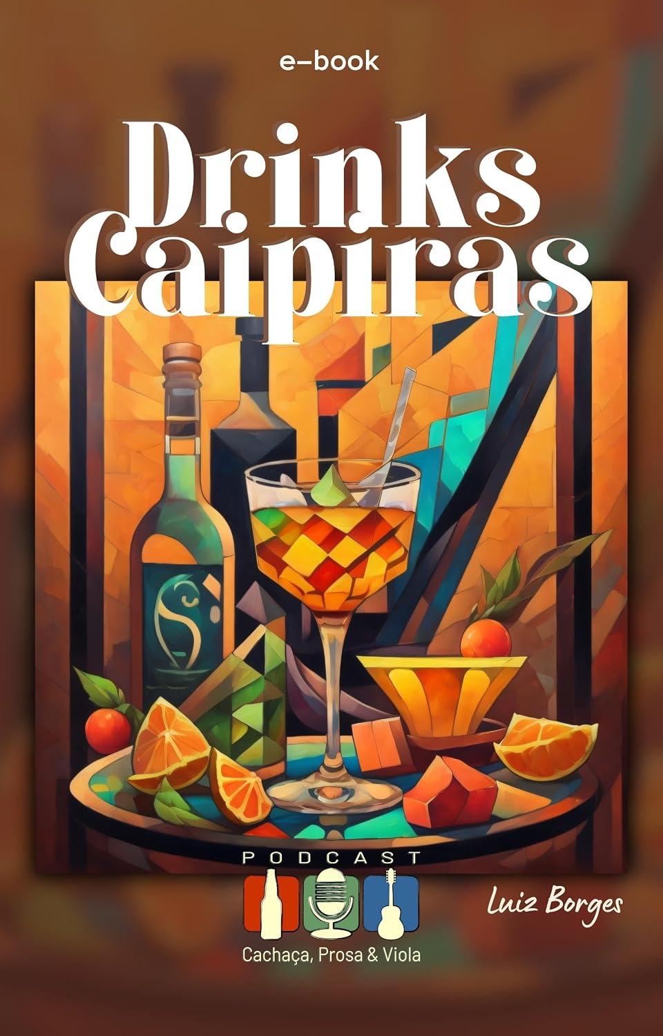 capítulo por capítulo baixar Receitas de Drinks Caipiras: Cachaça, Prosa & Viola