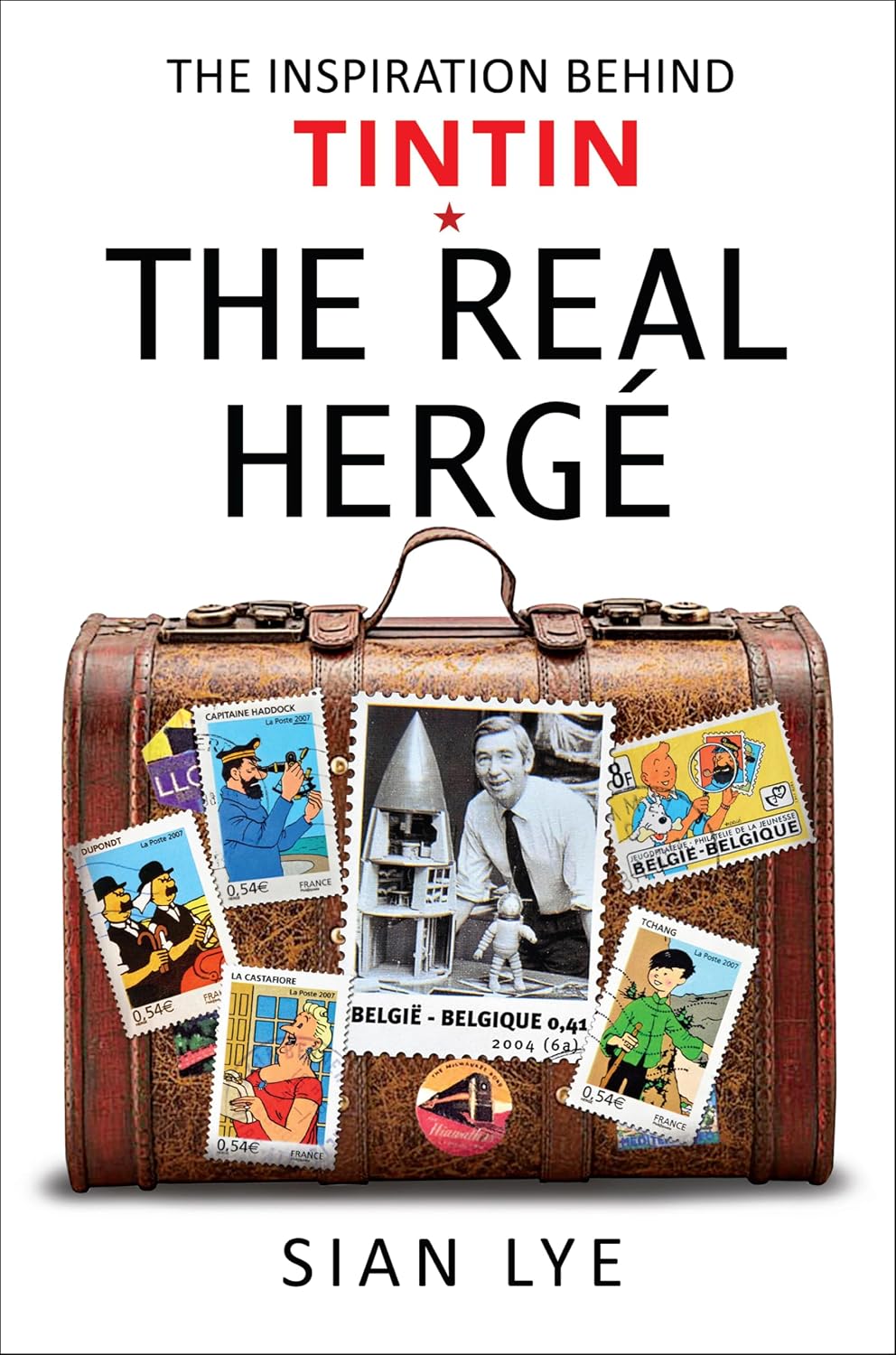ler totalmente The Real Hergé: The Inspiration Behind Tintin (English Edition)