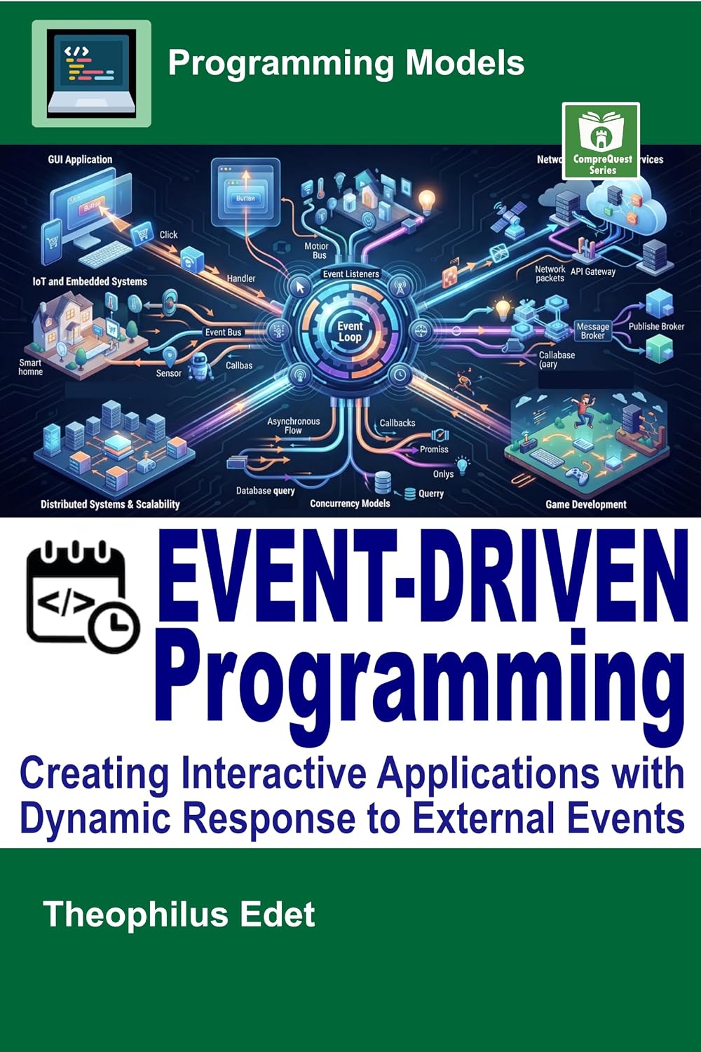 Event-Driven Programming: Creating Interactive Applications with Dynamic Response to External Events (Programming Models) (English Edition) baixar livro de graça