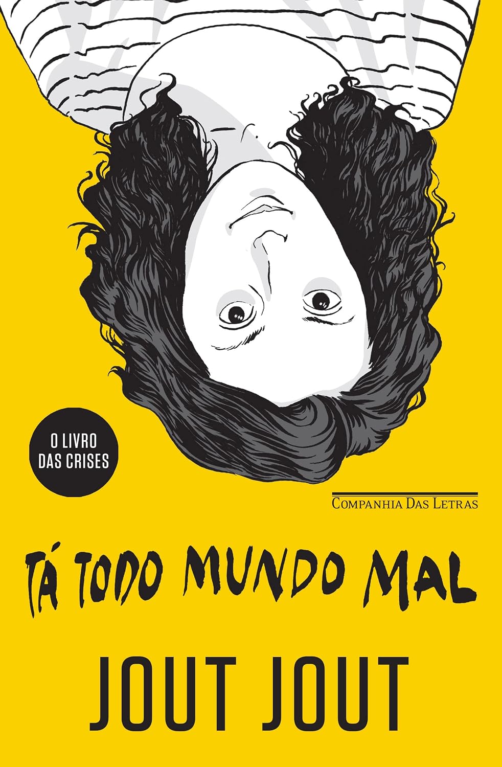 capítulo por capítulo baixar Tá todo mundo mal: O Livro Das Crises