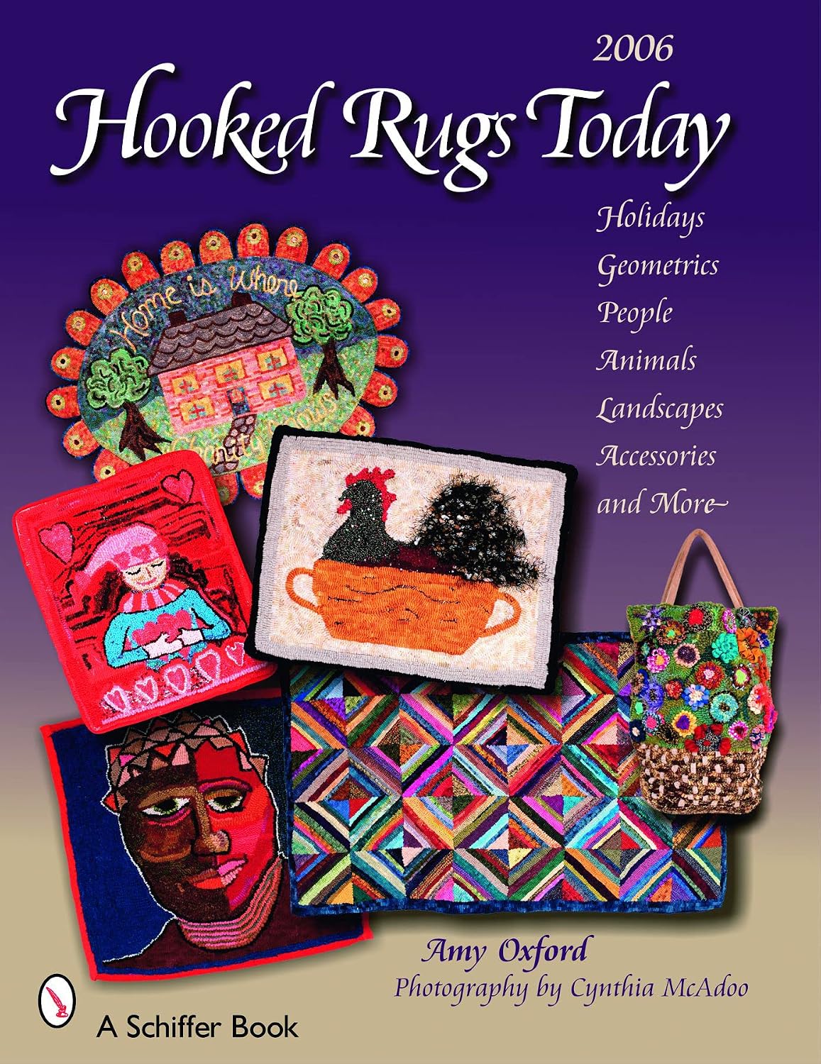 Hooked Rugs Today 2006: Holidays, Geometrics, People, Animals, Landscapes, Accessories, and More baixar o livro de graça