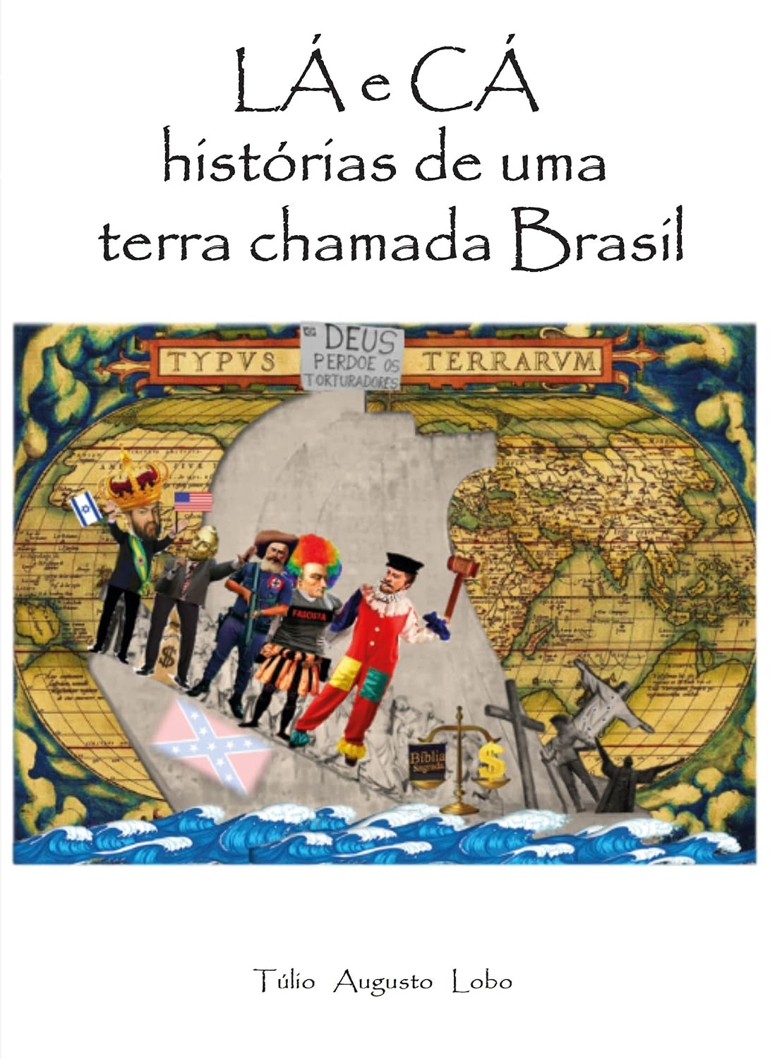 LÁ E CÁ: Histórias de uma terra chamada Brasil baixar livro de graça