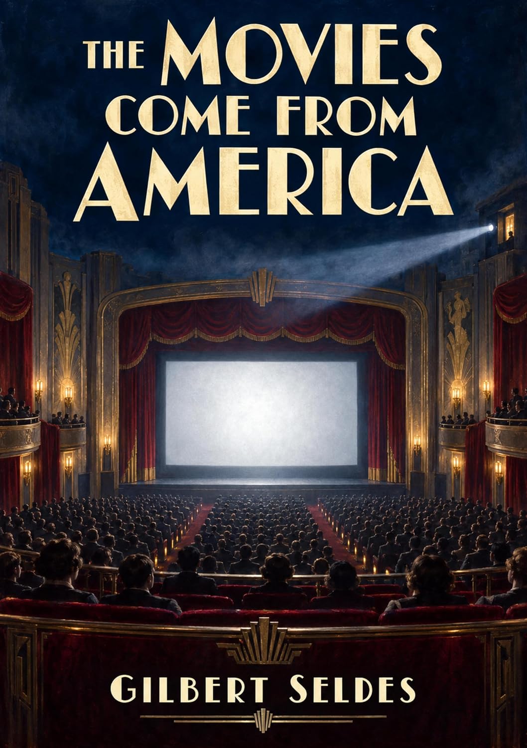 ler totalmente The Movies Come From America (English Edition)
