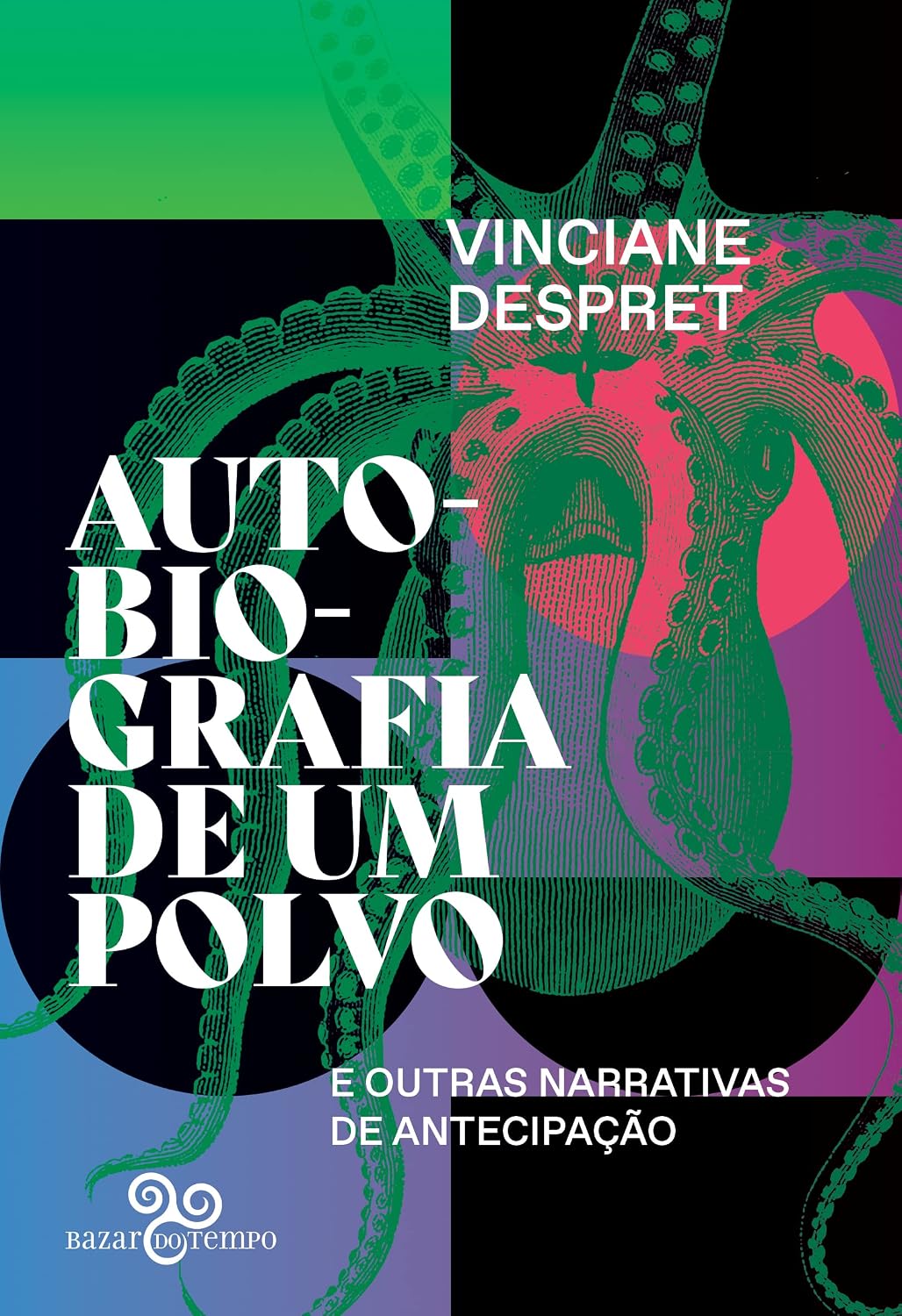 Autobiografia de um polvo: e outras narrativas de antecipação: 1 baixar livro de graça