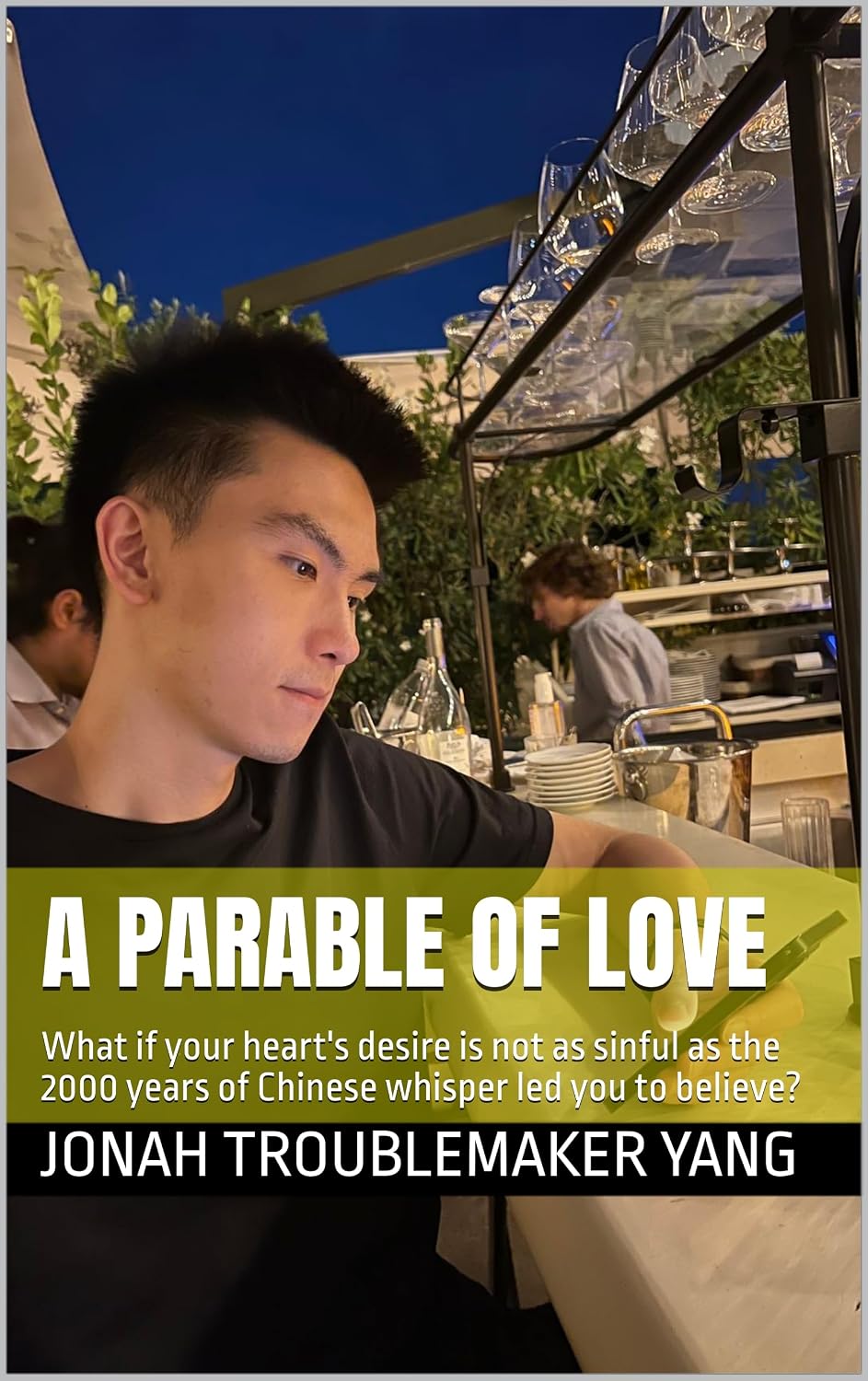 ler totalmente A Parable of Love: What if your heart's desire is not as sinful as the 2000 years of Chinese whisper led you to believe? (English Edition)