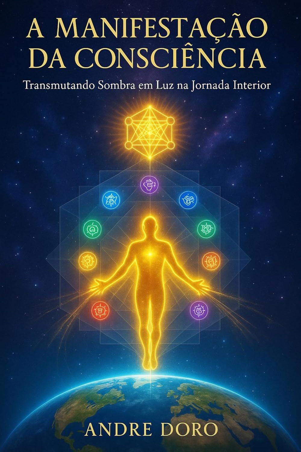 ler totalmente A Manifestação da Consciência: Transmutando Sombra em Luz na Jornada Interior