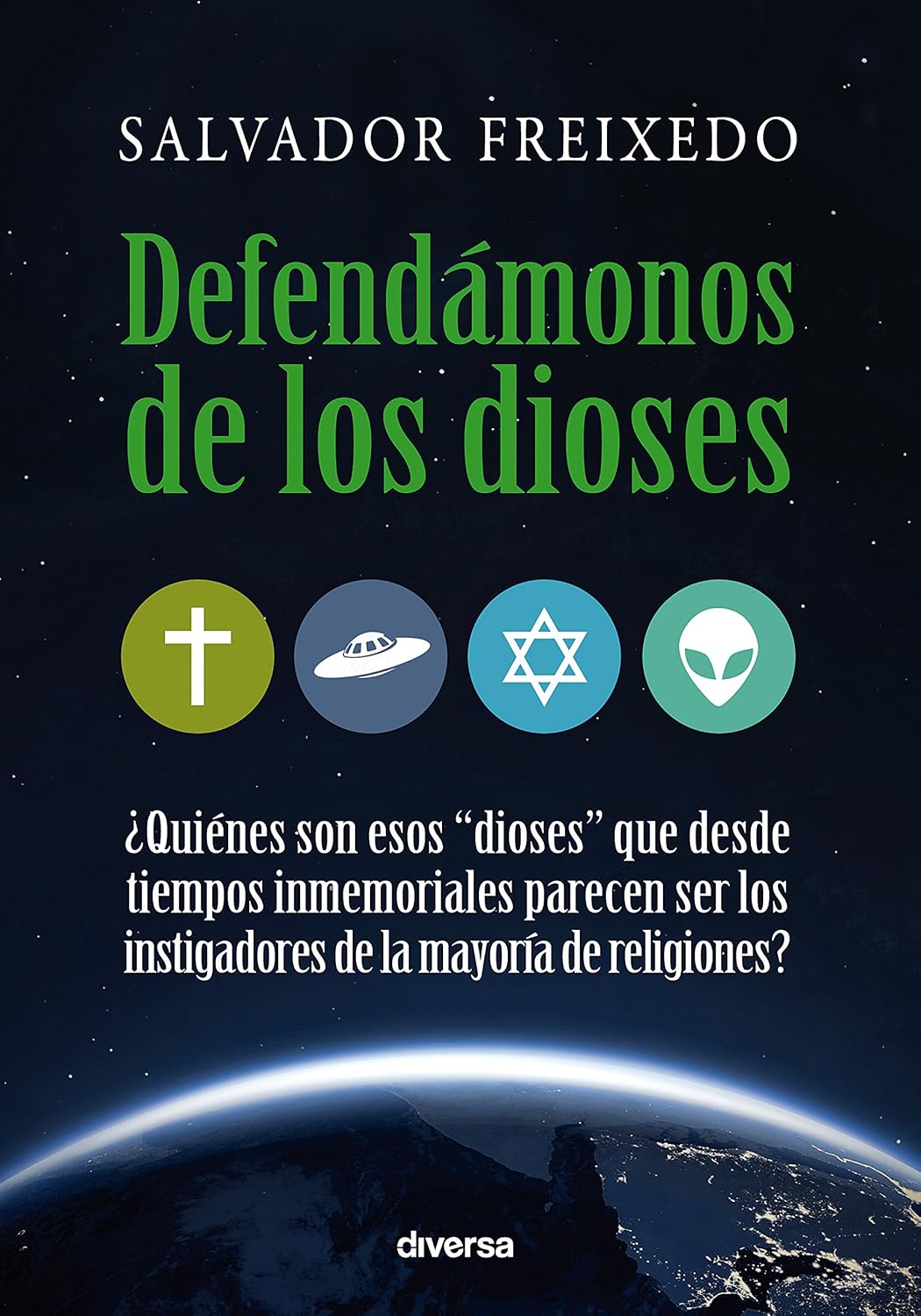 ler totalmente Defendámonos de los dioses (Salvador Freixedo) (Spanish Edition)