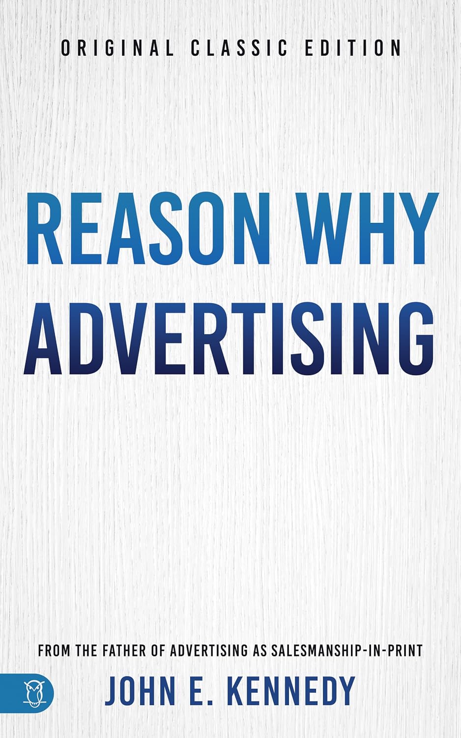capítulo por capítulo baixar Reason Why Advertising: The Original Framework for Direct-Response Marketing (English Edition)