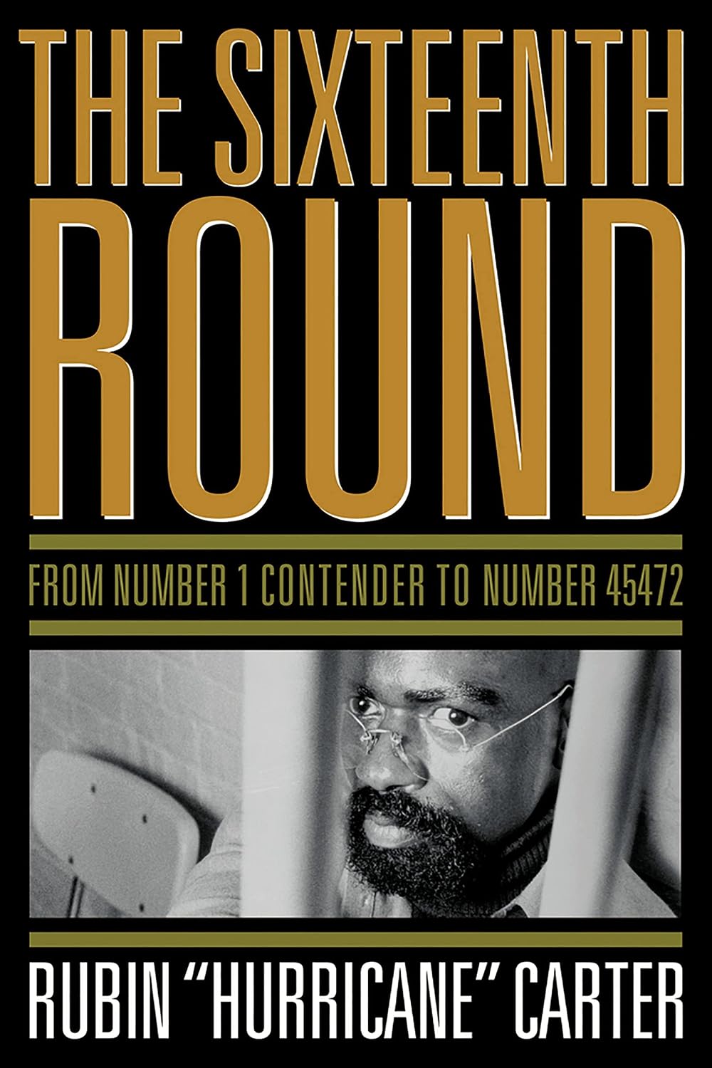The Sixteenth Round: From Number 1 Contender to Number 45472 (English Edition) baixar livro de graça