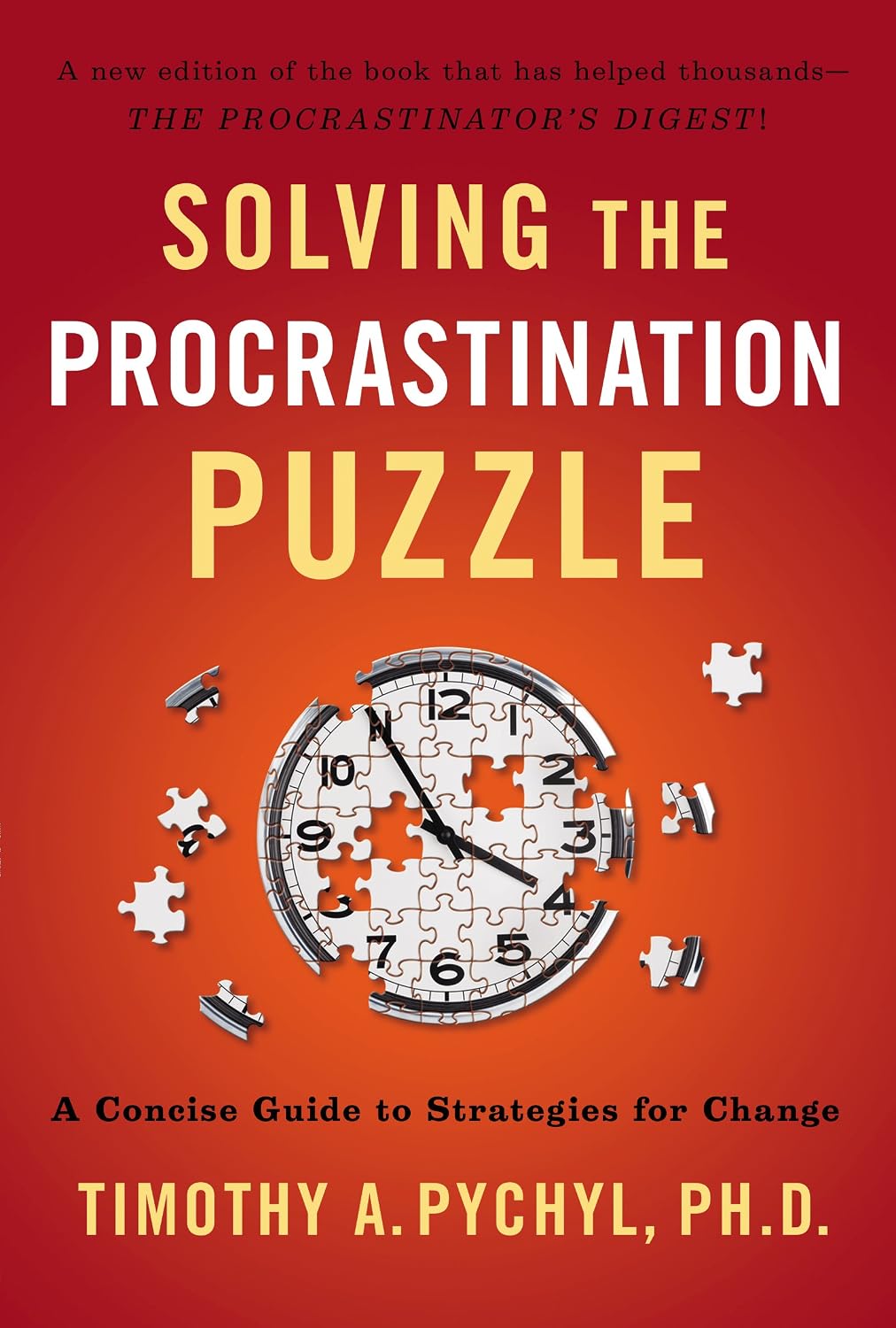 ler totalmente Solving the Procrastination Puzzle: A Concise Guide to Strategies for Change (English Edition)
