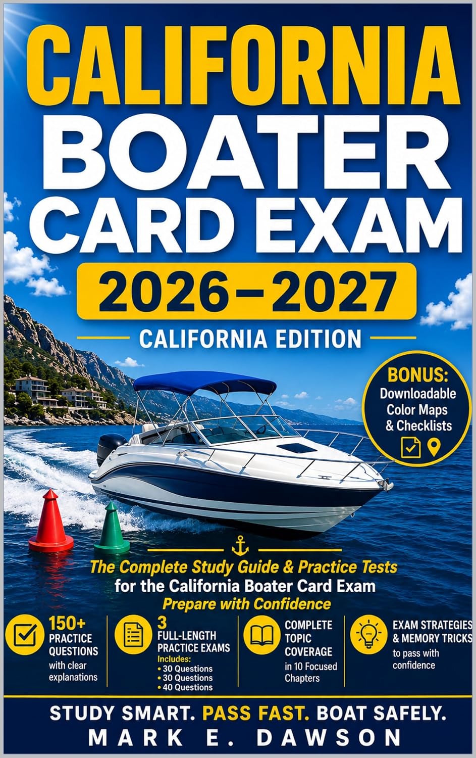 ler totalmente CALIFORNIA BOATER EXAM 2026 - 2027: Ultimate Study Guide & Practice Tests for the California Boater Card Mark E. (English Edition)