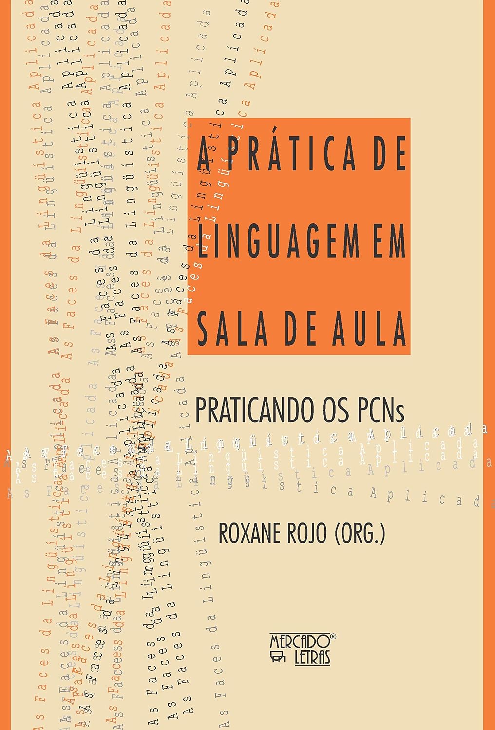A Prática de Linguagem em Sala de Aula: Praticando os PCNs baixar o livro de graça