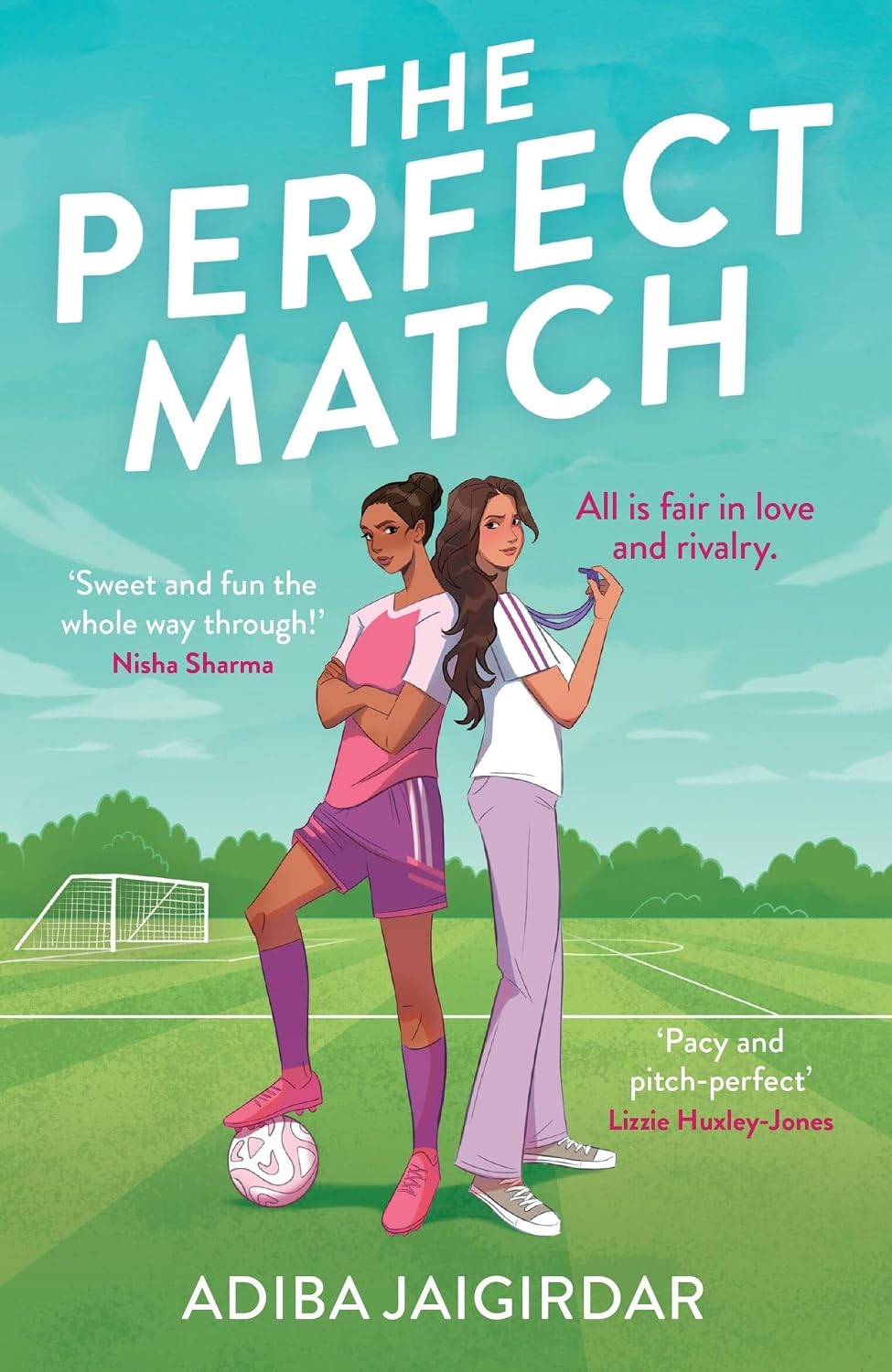 The Perfect Match: The new must-read enemies-to-lovers and angsty sports romcom for fans of Bend it like Beckham (English Edition)