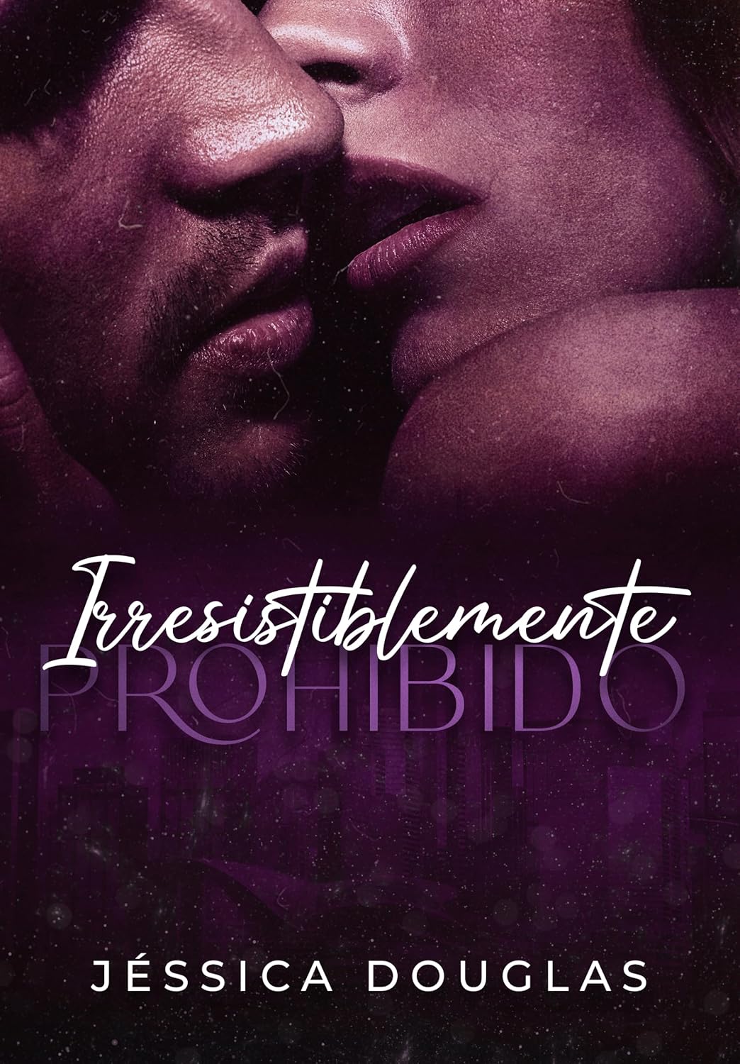 Irresistiblemente Prohibido (Spanish Edition) baixar livro de graça