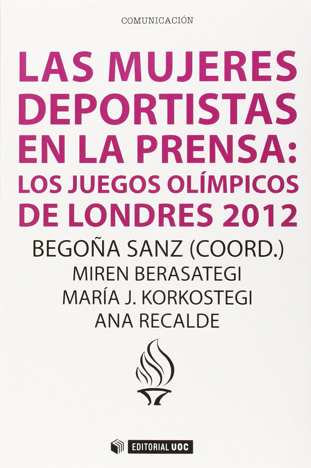 Las mujeres deportistas en la prensa: los Juegos Olímpicos de Londres 2012: 354 baixar livro de graça