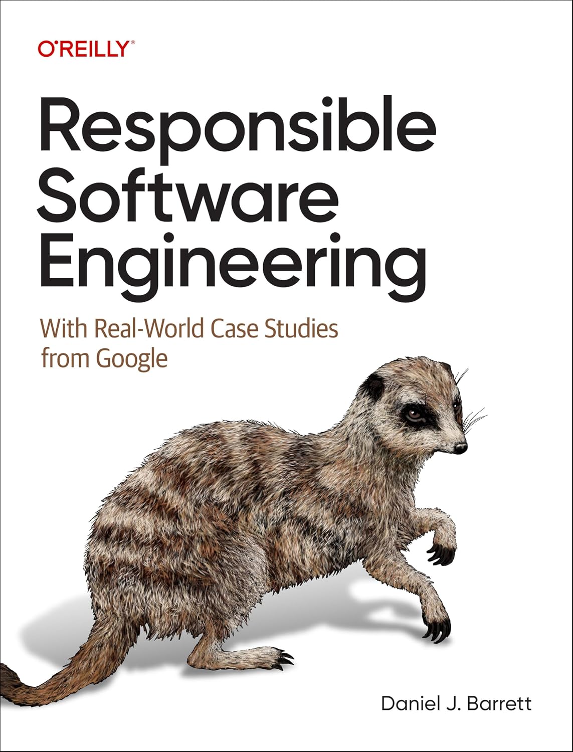 ler totalmente Responsible Software Engineering: With Real-World Case Studies from Google