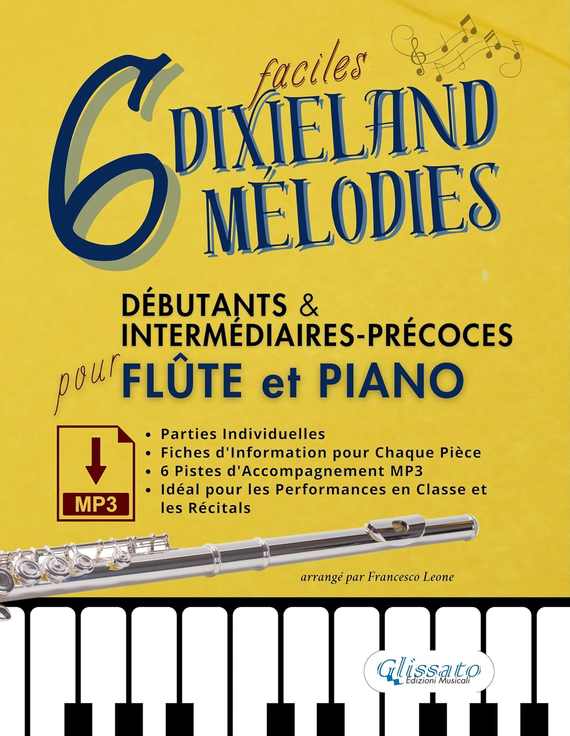 ler totalmente 6 Mélodies Dixieland Faciles pour Flûte et Piano Débutants & Intermédiaires-Précoces avec Fiches Informatives et Pistes MP3: Idéal pour les Performances en Classe et les Récitals (French Edition)