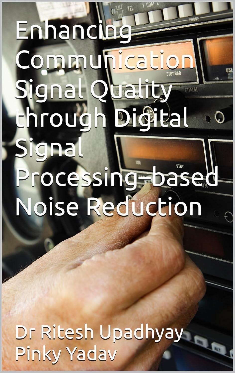 capítulo por capítulo baixar Enhancing Communication Signal Quality through Digital Signal Processing–based Noise Reduction (English Edition)