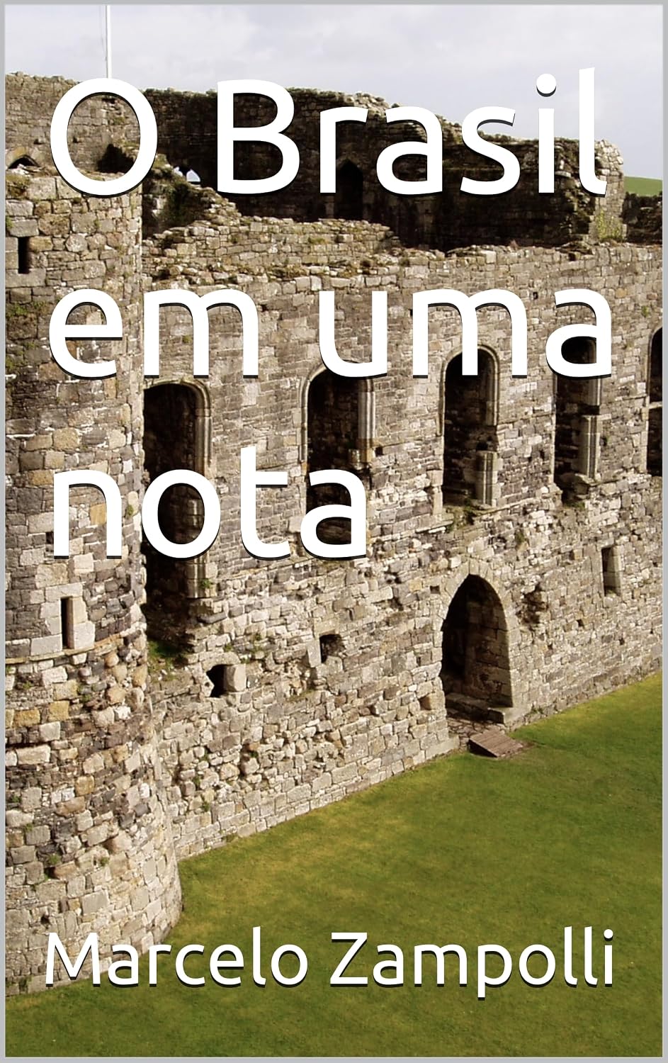 O Brasil em uma nota