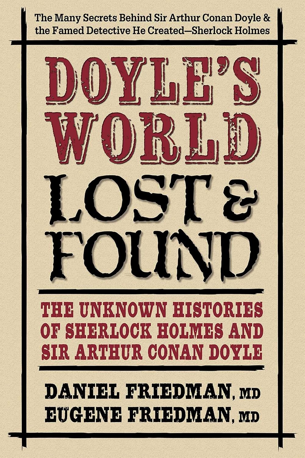ler totalmente Doyle's World—Lost & Found: The Unknown Histories of Sherlock Holmes and Sir Arthur Conan Doyle (English Edition)