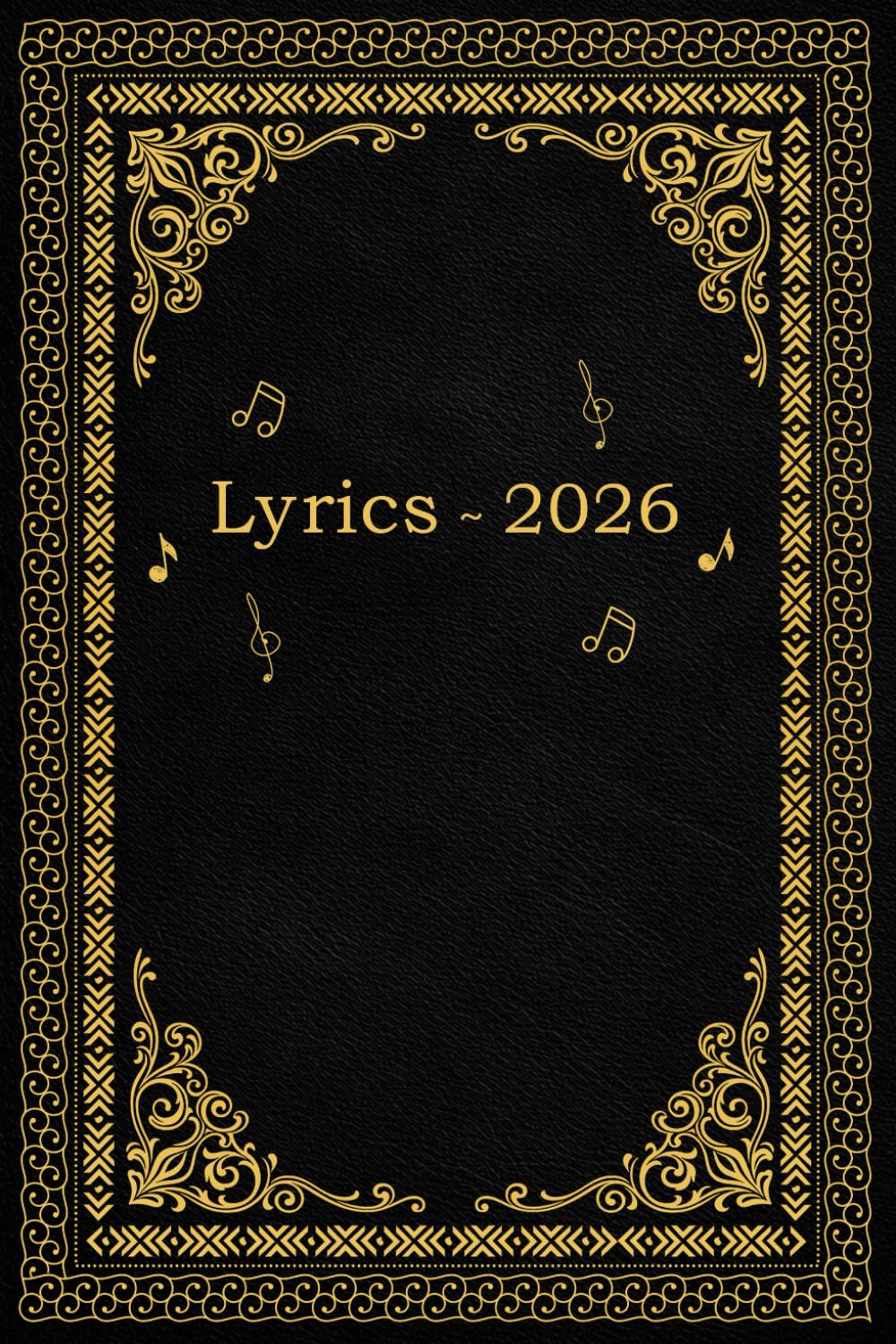 Lyrics ~ 2026: A Songwriting Journal/Lyric Notebook Including Essential Tips for Better Lyric Writing with 100 Lined Writing Pages - A Music Notebook Gift for Songwriters and Musicians baixar o livro de graça