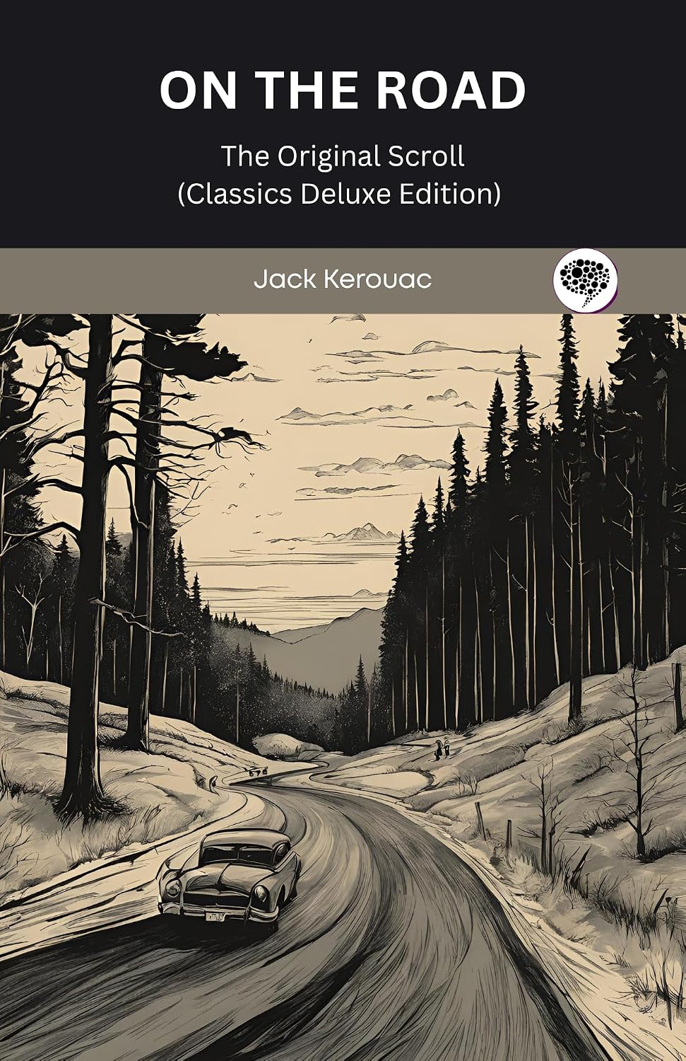 On the Road: The Original Scroll: (Classics Deluxe Edition) (English Edition) baixar livro de graça