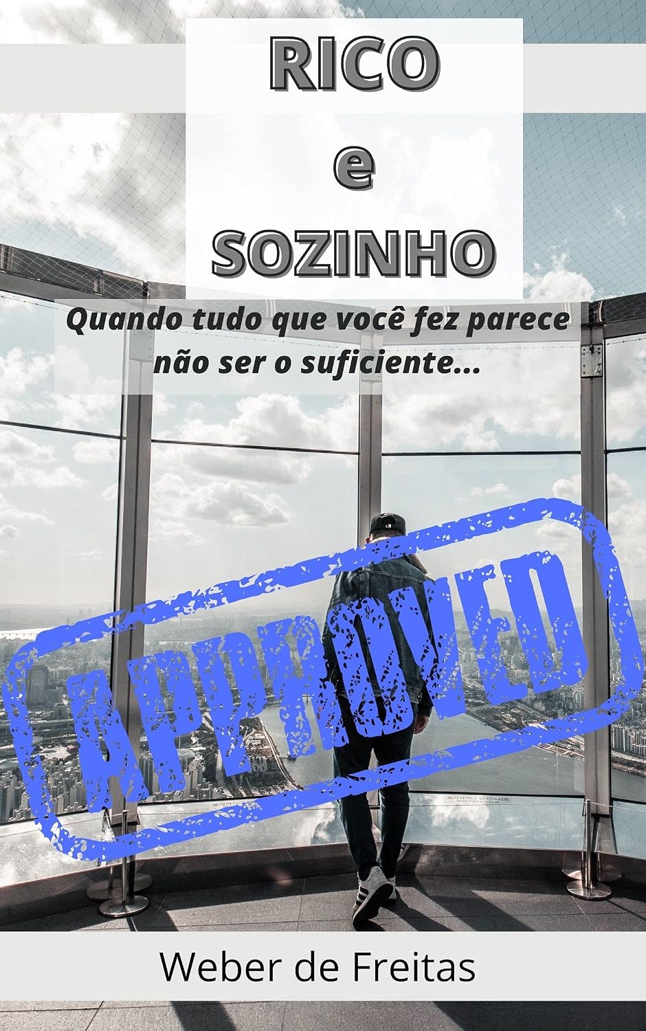 Rico e sozinho: Quando tudo que você fez parece não ser o suficiente… baixar o livro de graça