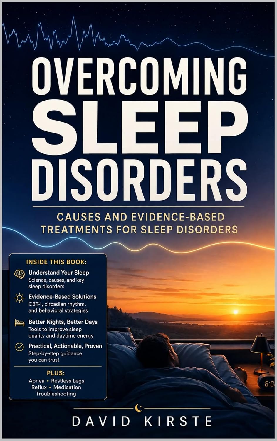 Overcoming Sleep Disorders: A CBT-I Guide to Beat Insomnia, Reset Your Circadian Rhythm, and Fix Sleep Apnea, Restless Legs, and Racing Thoughts for Good (English Edition) baixar livro de graça