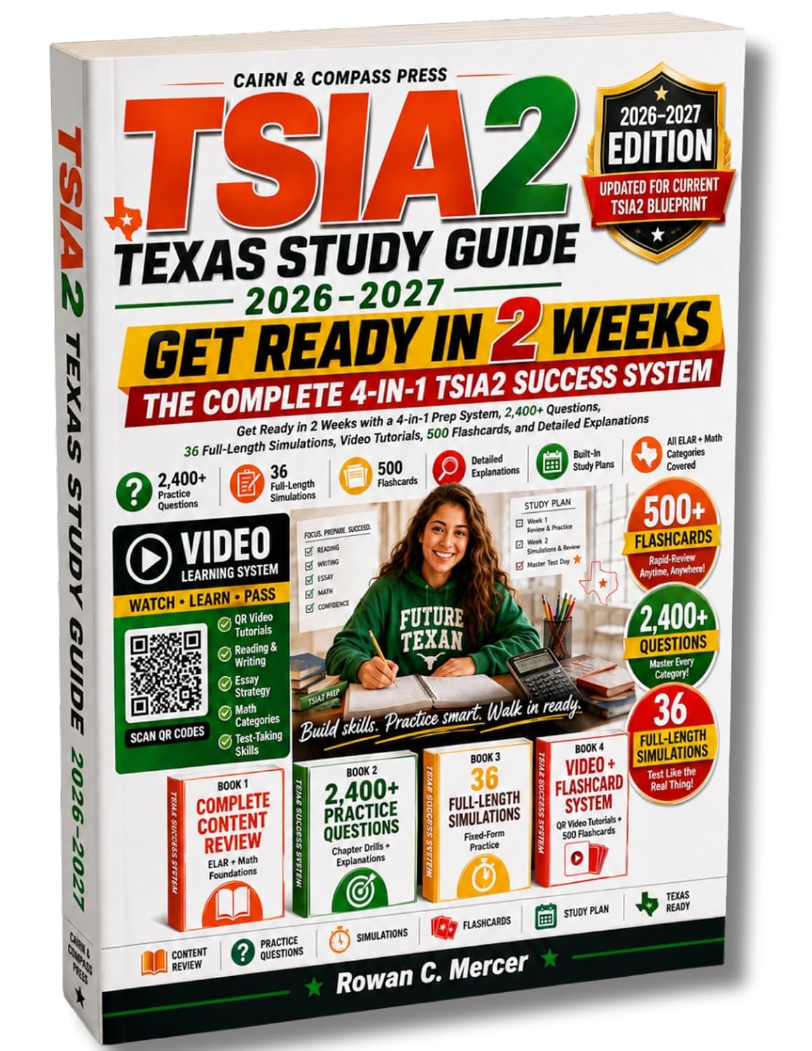 TSIA2 Texas Study Guide 2026-2027: Get Ready in 2 Weeks with a 4-in-1 Prep System, 2,400+ Questions, 36 Full-Length Simulations, 20 Video Tutorials, 500 ... and Detailed Explanations (English Edition)