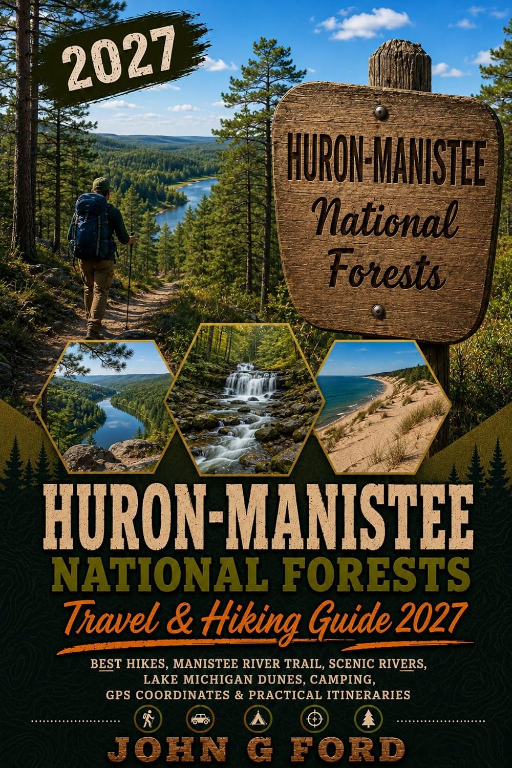 capítulo por capítulo baixar Huron-Manistee National Forests Travel & Hiking Guide 2027: Best Hikes, Manistee River Trail, Scenic Rivers, Lake Michigan Dunes, Camping, GPS Coordinates & Practical Itineraries (English Edition)