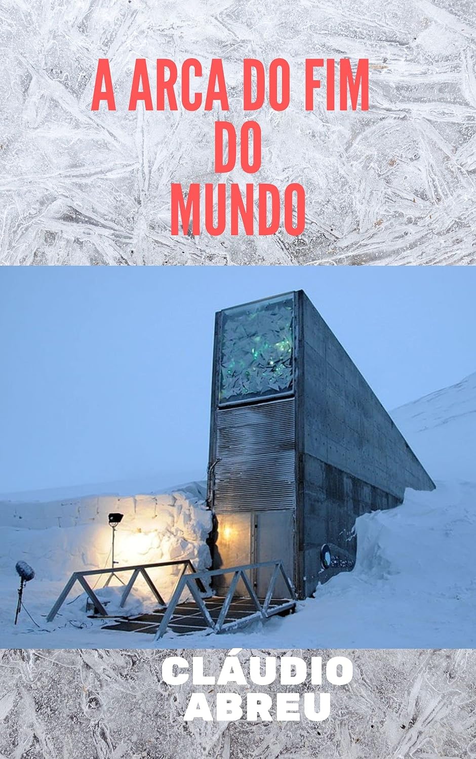 A ARCA DO FIM DO MUNDO baixar o livro de graça