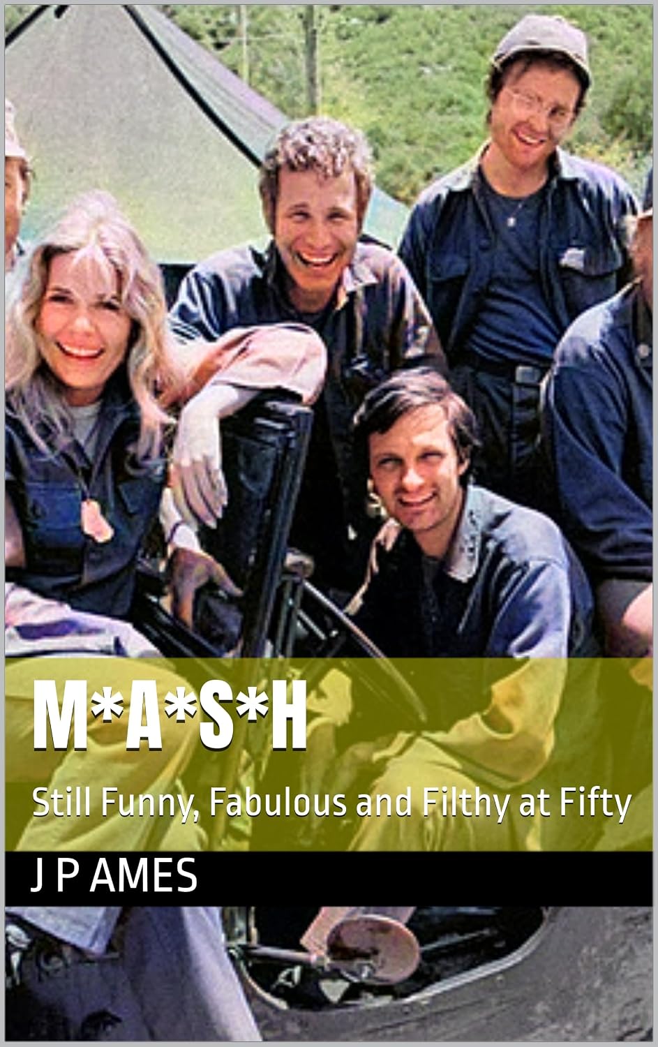 ler totalmente M*A*S*H: Still Funny, Fabulous and Filthy at Fifty (English Edition)
