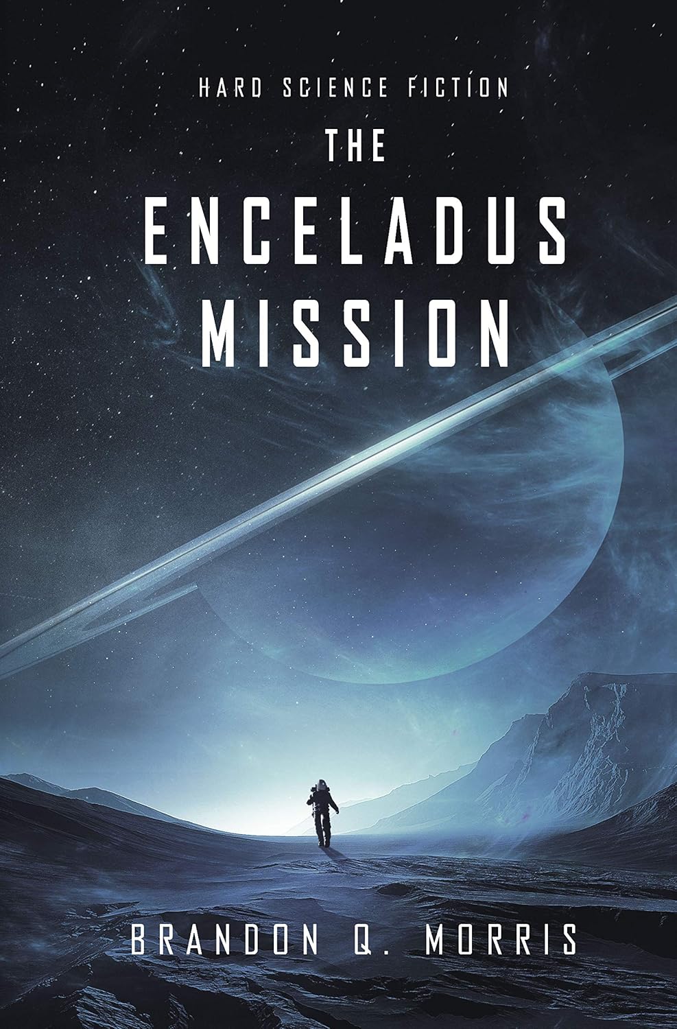 The Enceladus Mission: Hard Science Fiction (Ice Moon Book 1) (English Edition) baixar o livro de graça