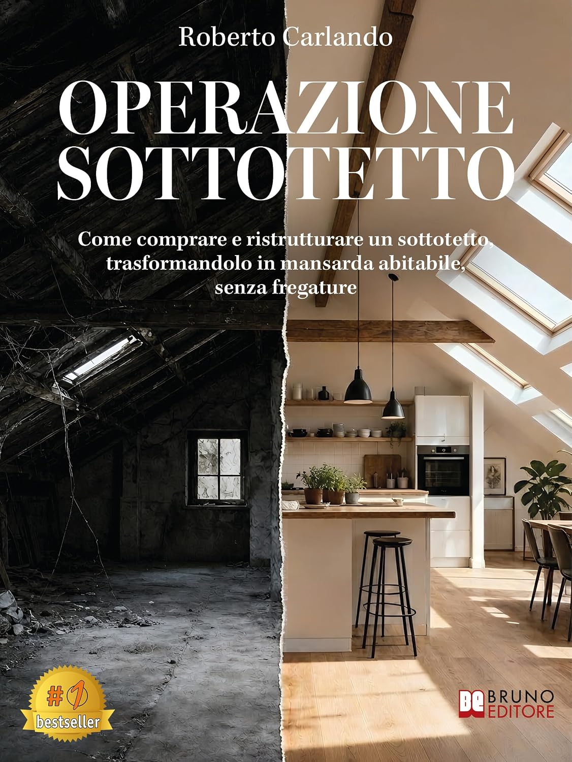 capítulo por capítulo baixar Operazione Sottotetto: Come comprare e ristrutturare un sottotetto, trasformandolo in mansarda abitabile, senza fregature (Italian Edition)